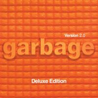 Garbage - Version 2.0 [20th Anniversary Deluxe Edition]