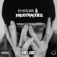 Sid - Poesias e Frustra&ccedil;&otilde;es