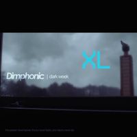 Dimphonic - Dark Week XL