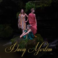 Daisy Mortem - La Vie c'est Mort