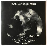 Bak De Syv Fjell - From Haavardstun / De Siste Tanker