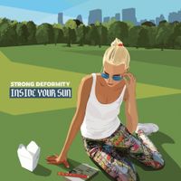 Strong Deformity - Inside Your Sun