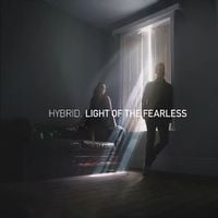 Hybrid - Light of the Fearless