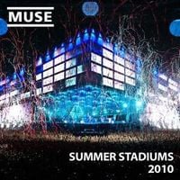 Muse - Summer Stadiums 2010
