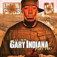 Freddie Gibbs - Live from Gary, Indiana Pt. 2