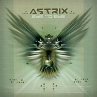 Astrix - Eye To Eye
