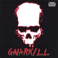 Gnarkill - Gnarkill