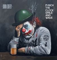 John Coffey - Punch the Clock, Smile & Wave