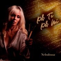 Nebulossa - Por Ti Por Mi