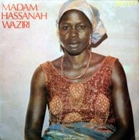 Madam Hassanah Waziri - Madam Hassanah Waziri and Her Volvet Voice