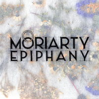 Moriarty - Epiphany