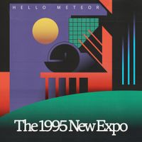 Hello Meteor - The 1995 New Expo