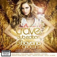 Havana Brown - Crave (Club Edition)