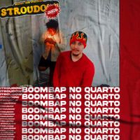 Stroudow - Boombap no Quarto