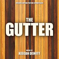 Keegan DeWitt - The Gutter