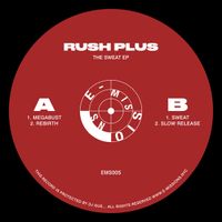 Rush Plus - The Sweat