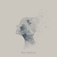 Philip G Anderson - What Makes Us