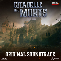 Kevin Sherwood, Brian Tuey & James McCawley - Call of Duty: Black Ops 6 - Zombies "Citadelle des Morts" (Original Soundtrack)