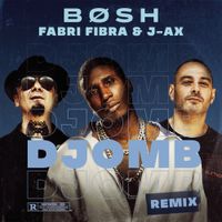 Bosh - Djomb (Remix)