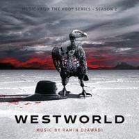 Ramin Djawadi - Westworld: Season 2 (Music From the HBO Series)