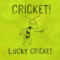 Cricket! - Lucky Cricket