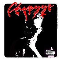 Chwayyz - Whole Lotta Chwayyz