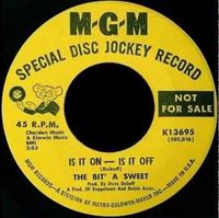Bit 'A Sweet - Is It On - Is It Off