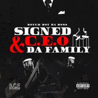 Dough Boy Da Boss - Signed C.E.O & Da Family