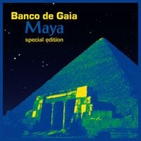 Banco de Gaia - Maya