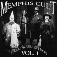 Memphis Cult - Memphis Cult Halloween Edition, Vol. 1