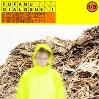 Fufanu - Dialogue I