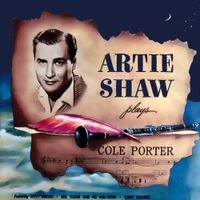 Artie Shaw - Artie Shaw Plays Cole Porter