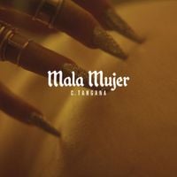 C. Tangana - Mala Mujer