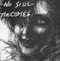 The Comes - No Side