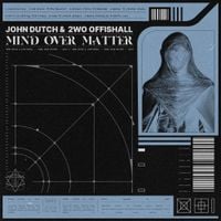 John Dutch - Mind Over Matter