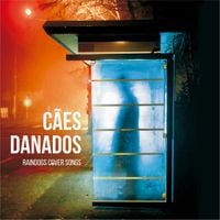 Various Artists - C&atilde;es Danados - Raindogs Cover Songs