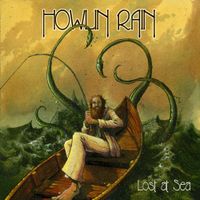 Howlin' Rain - Lost At Sea