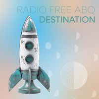 Radio Free ABQ - Destination