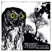 The Saigon Sickness - Invocation of My Demon Brothers