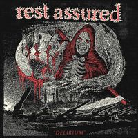 Rest Assured - Delirium