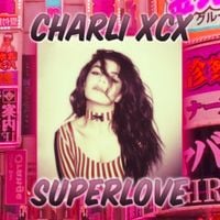 Charli xcx - SuperLove