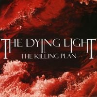 The Dying Light - The Killing Plan