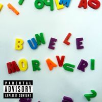 ​BAZOOKA - Bunele Moravuri