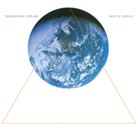 Tangerine Dream - White Eagle (Deluxe Version)