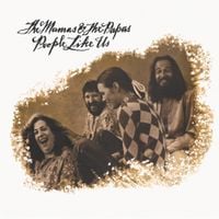 The Mamas & The Papas - People Like Us