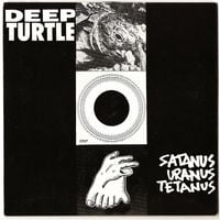 Deep Turtle - Satanus Uranus Tetanus