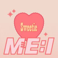 ME:I - Sweetie