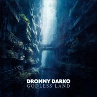 Dronny Darko - Godless Lands