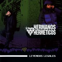 Hermanos Herm&eacute;ticos - Leyendas Legales