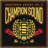 Apache - TERRITORIO: APACHE VOL.2 - CHAMPION SOUND